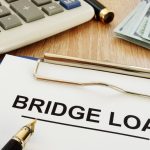Why Bridge Loans Should Be Part of Your Investment Strategy